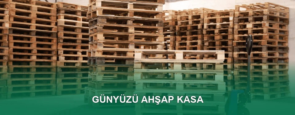 Günyüzü Ahşap Kasa İmalatı