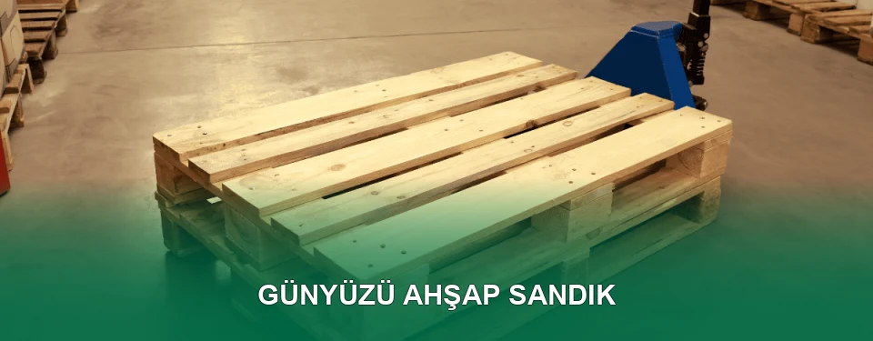 Günyüzü Ahşap Sandık İmalatı
